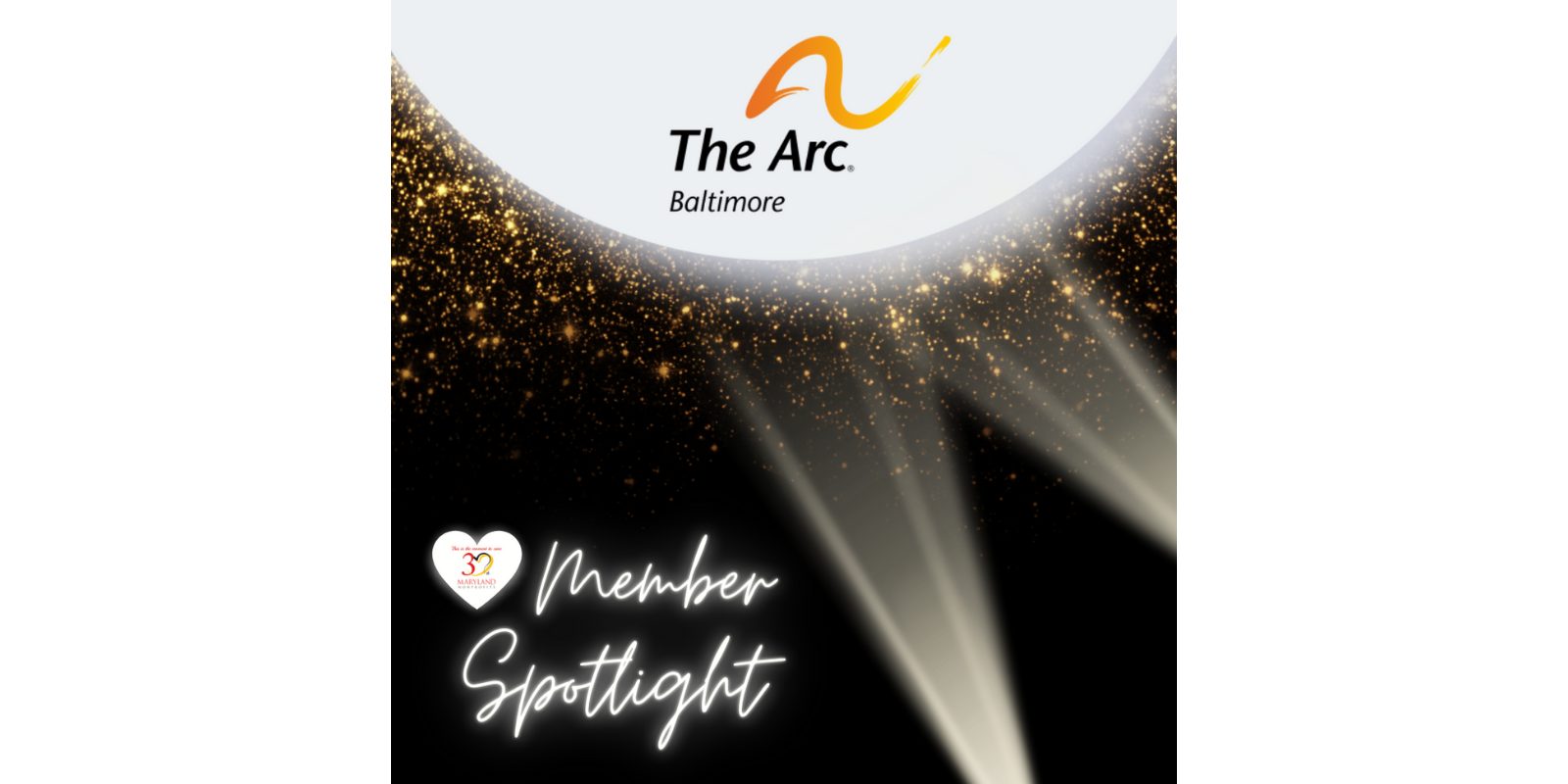 Member Spotlight: The Arc Baltimore