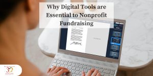 Why Digital Tools are Essential to Nonprofit Fundraising