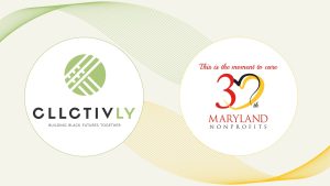 CLLCTIVLY and Maryland Nonprofits build resiliency of youth service providers